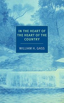 portada In the Heart of the Heart of the Country: And Other Stories (Nyrb Classics) (in English)