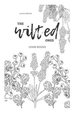 portada The Wilted Ones: a poetry collection (en Inglés)