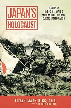 portada Japan's Holocaust: History of Imperial Japan's Mass Murder and Rape During World War II (in English)
