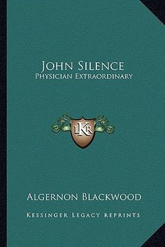 portada john silence: physician extraordinary
