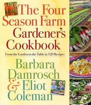 portada the four season farm gardener's cookbook (in English)