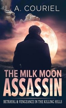 portada The Milk Moon Assassin (en Inglés)