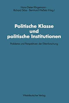 portada Politische Klasse und Politische Institutionen: Probleme und Perspektiven der Elitenforschung. Dietrich Herzog zum 60. Geburtstag (en Alemán)