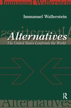 portada alternatives: the united states confronts the world (in English)