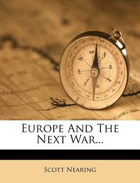 portada europe and the next war... (en Inglés)