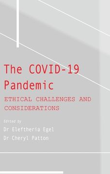 portada The COVID-19 Pandemic: Ethical Challenges and Considerations (en Inglés)