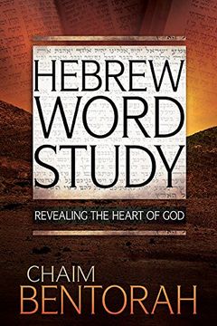 portada Hebrew Word Study: Revealing The Heart Of God (en Inglés)