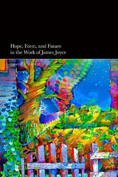 portada Hope, Form, and Future in the Work of James Joyce (en Inglés)