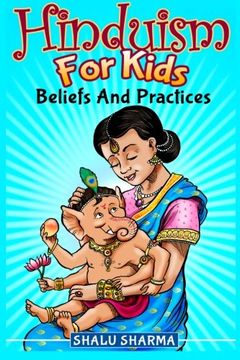 portada Hinduism For Kids: Beliefs And Practices (en Inglés)