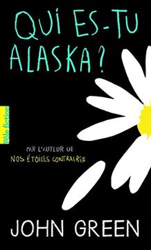 portada Qui es-tu, Alaska? (en Francés)