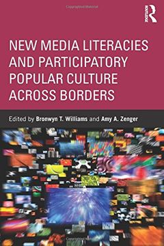 portada New Media Literacies and Participatory Popular Culture Across Borders (en Inglés)