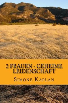 portada 2 Frauen - Geheime Leidenschaft: Western Epos (en Alemán)