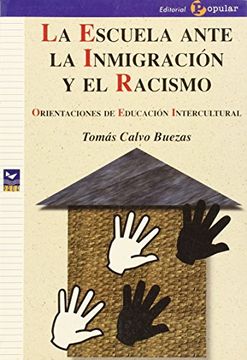 portada La escuela ante la inmigración y el racismo: Orientaciones de educación intercultural (Proa)