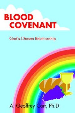 portada blood covenant: god's chosen relationship (in English)