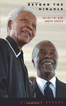 portada Beyond the Miracle: Inside the new South Africa 