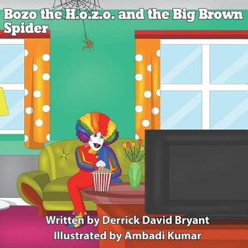 portada Bozo the Hozo and the Big Brown Spider (in English)