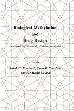portada Biological Methylation and Drug Design: Experimental and Clinical Role of S-Adenosylmethionine