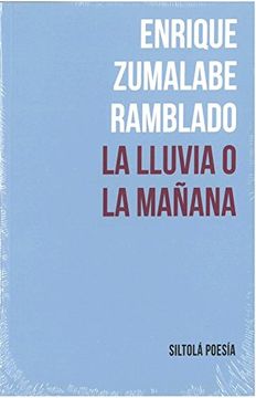 portada LA LLUVIA O LA MAÑANA (in Spanish)