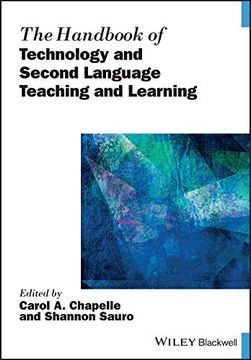 portada The Handbook of Technology and Second Language Teaching and Learning (Blackwell Handbooks in Linguistics) (en Inglés)