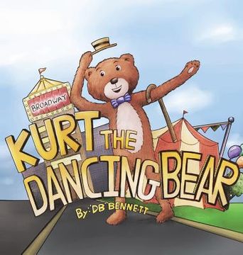 portada Kurt the Dancing Bear (en Inglés)