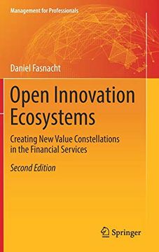 portada Open Innovation Ecosystems: Creating new Value Constellations in the Financial Services (Management for Professionals) (in English)