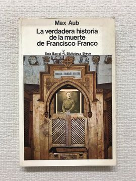 portada La Verdadera Historia de la Muerte de Francisco Franco