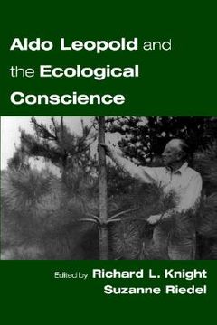 portada aldo leopold and the ecological conscience (en Inglés)
