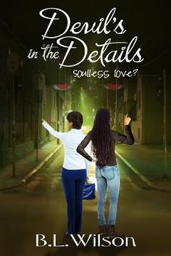 portada Devil's In The Details: soulless love? (en Inglés)