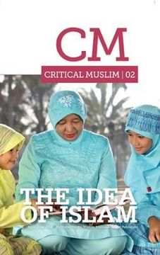 portada Critical Muslim 2: The Idea of Islam (in English)