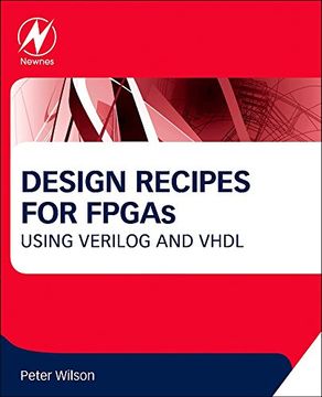 portada Design Recipes for FPGAs: Using Verilog and VHDL