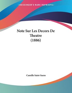 portada Note Sur Les Decors De Theatre (1886) (en Francés)