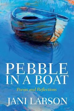 portada Pebble In A Boat: Poems and Reflections (en Inglés)