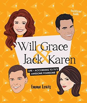 portada Will & Grace & Jack & Karen: Life - According to Tv's Awesome Foursome (en Inglés)