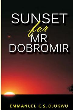 portada Sunset For Mr Dobromir (en Inglés)