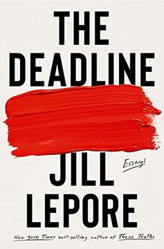 portada The Deadline: Essays (in English)