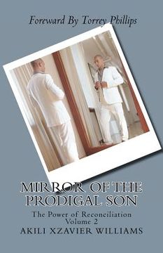 portada mirror of the prodigal son: the power of reconciliation volume 2 (en Inglés)