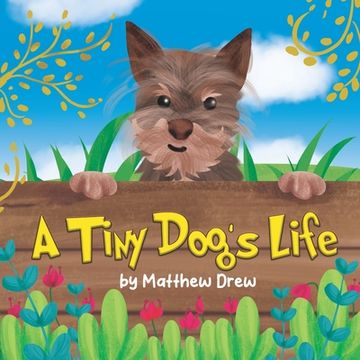 portada A Tiny Dog's Life (en Inglés)