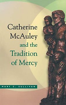 portada Catherine Mcauley and the Tradition of Mercy (in English)