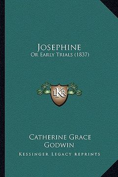 portada josephine: or early trials (1837)