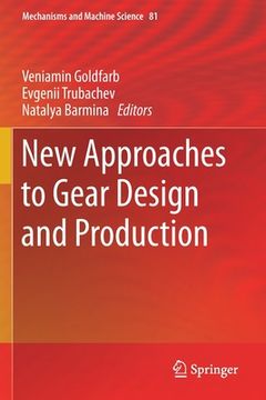 portada New Approaches to Gear Design and Production (en Inglés)