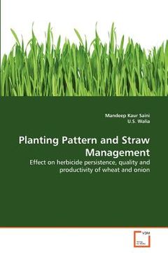 portada planting pattern and straw management (en Inglés)