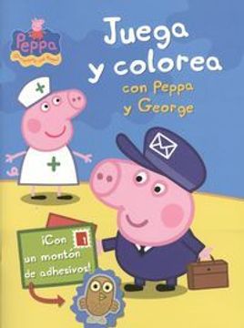 portada Juega Y Colorea Con Peppa Y George (PEPPA PIG)