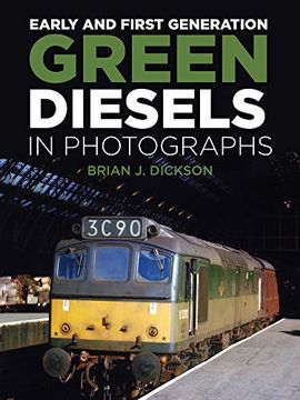 portada Early and First Generation Green Diesels in Photographs 