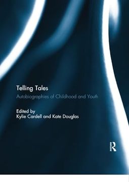 portada Telling Tales: Autobiographies of Childhood and Youth (in English)