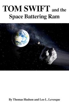 portada Tom Swift and the Space Battering Ram (en Inglés)
