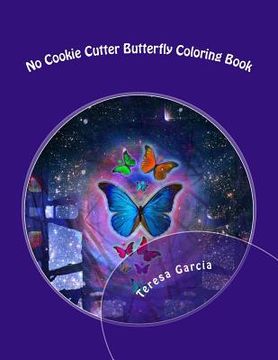 portada No Cookie Cutter Butterfly Coloring Book (en Inglés)