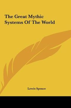 portada the great mythic systems of the world the great mythic systems of the world
