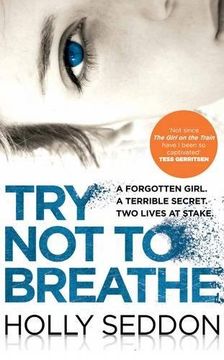 portada Try Not to Breathe: Gripping psychological thriller bestseller and perfect holiday read