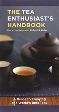 portada Tea Enthusiast's Handbook: A Guide to the World's Best Teas 