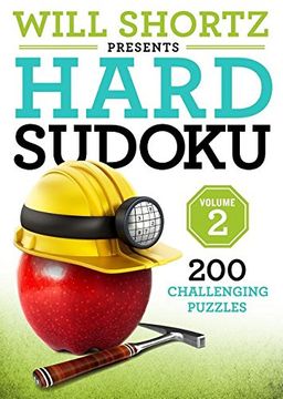 portada Will Shortz Presents Hard Sudoku Volume 2: 200 Challenging Puzzles (en Inglés)